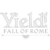 Yield! Fall of Rome