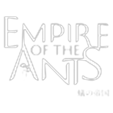 Empire of the Ants(蟻の帝国)