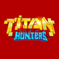 タイタンハンターズ(Titan Hunters)