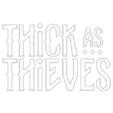 Thick As Thieves